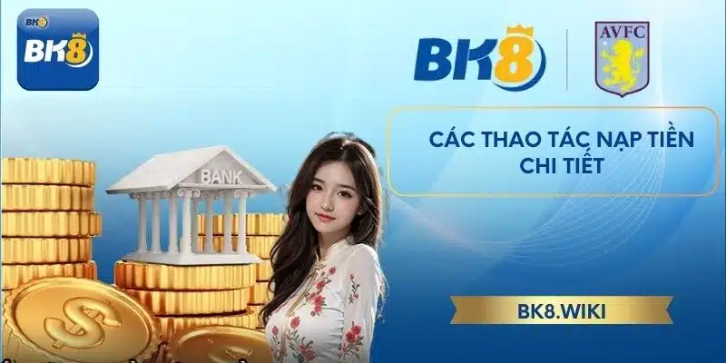 Các thao tác nạp tiền chi tiết