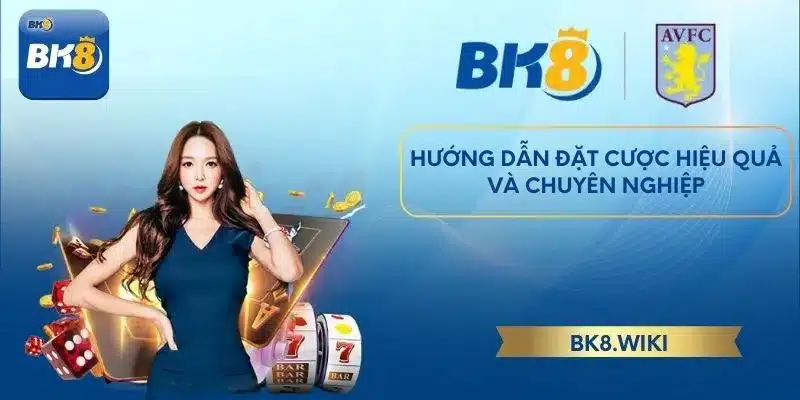 Hướng dẫn đặt cược hiệu quả và chuyên nghiệp