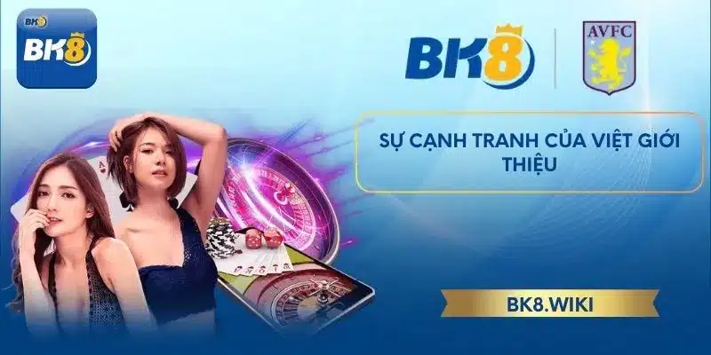 Sự cạnh tranh của việt giới thiệu